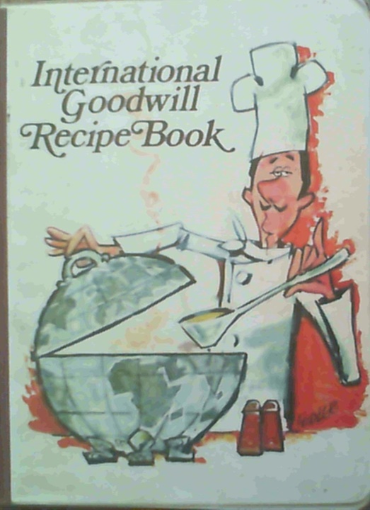International Goodwill Recipe Book: Books