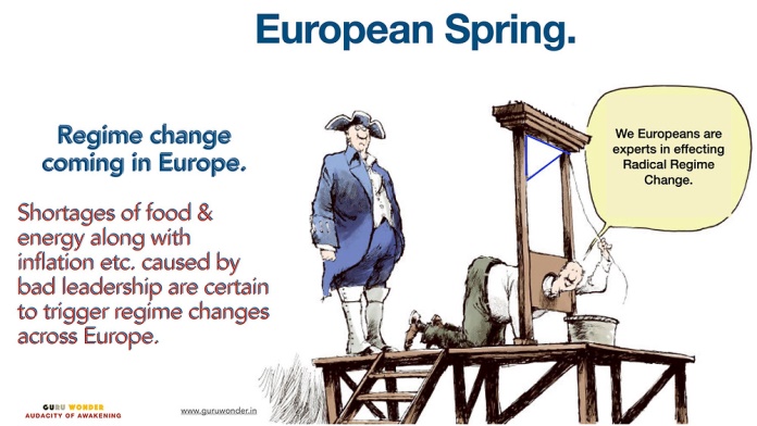 European Spring - Regime change coming in Europe.