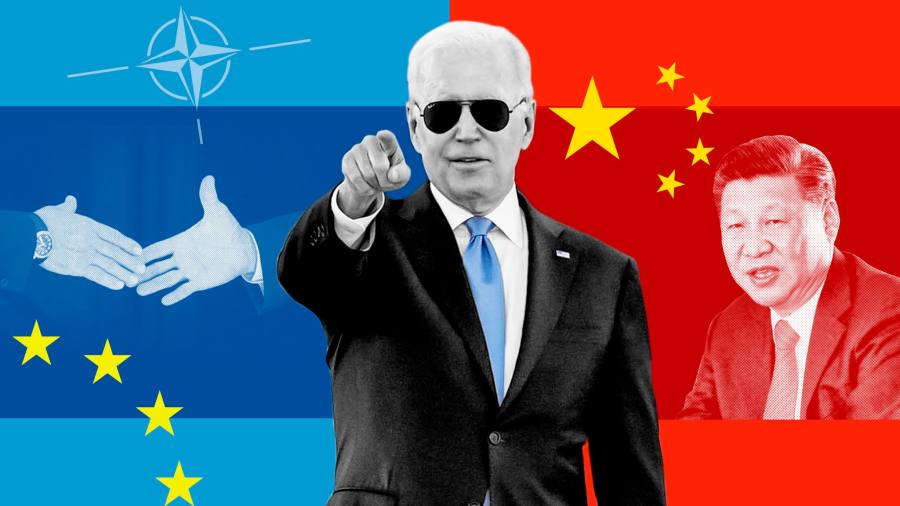 America is back — and wants everyone to focus on China | Financial Times