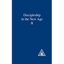 Discipleship in the New Age, Vol 1: Alice A. Bailey: 9780853301035: Amazon.com: Books