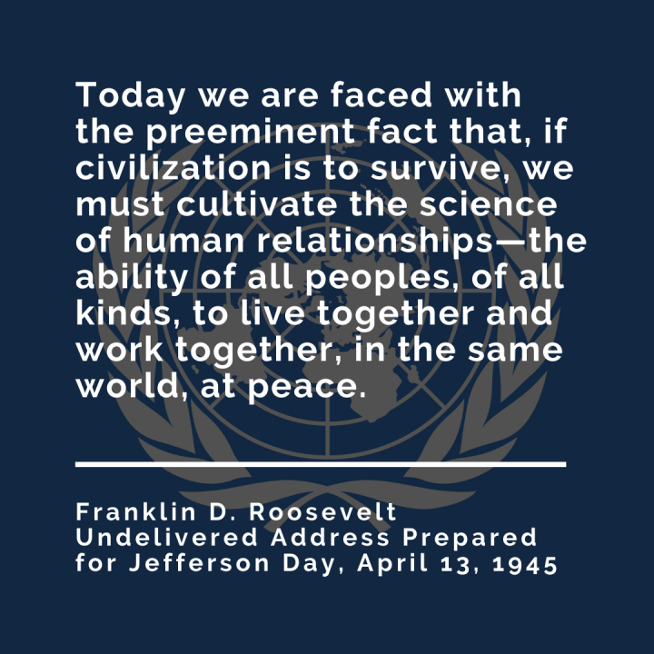 Franklin D. Roosevelt Presidential Library — United Nations Day