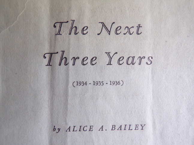 The Next Three Years by Alice A. Bailey First Edition - Etsy