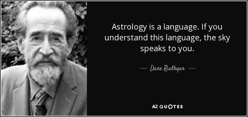 TOP 11 QUOTES BY DANE RUDHYAR | A-Z Quotes