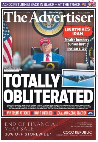 The Advertiser - Prima Pagina di oggi, Lunedì 23/06/2025