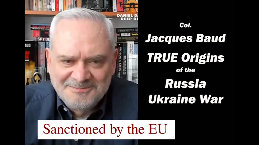 Col. Jacques Baud: Sanctioned by the EU for Speech